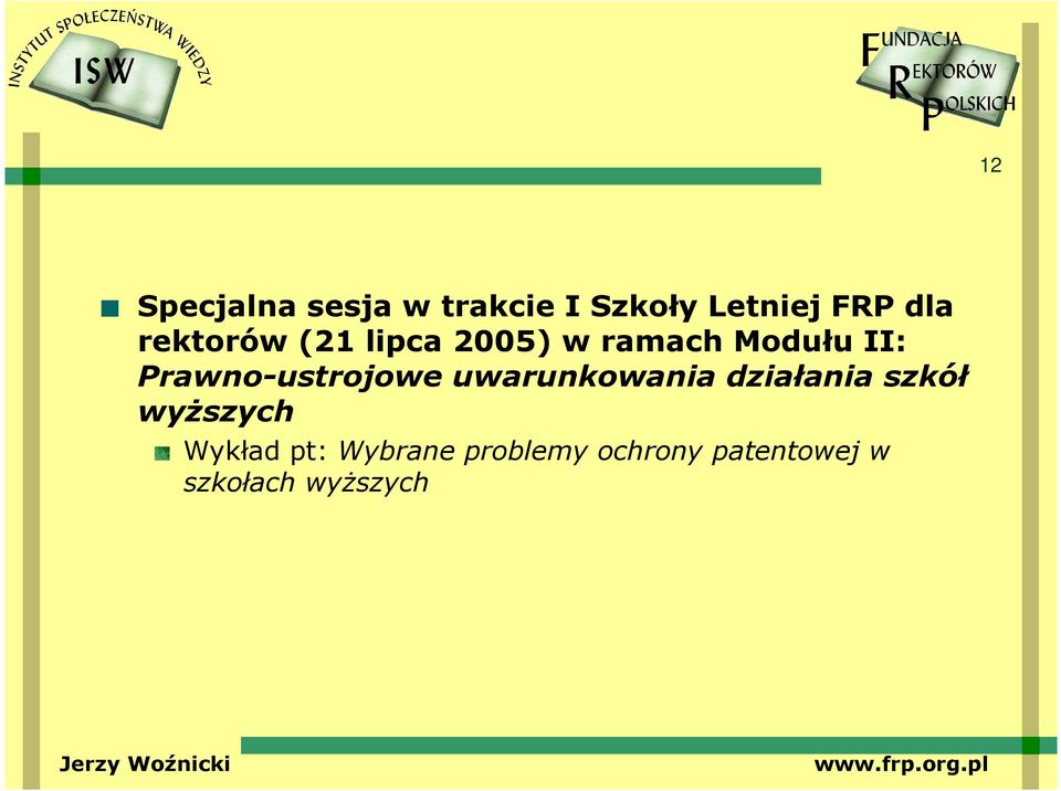 Prawno-ustrojowe uwarunkowania działania szkół wyŝszych