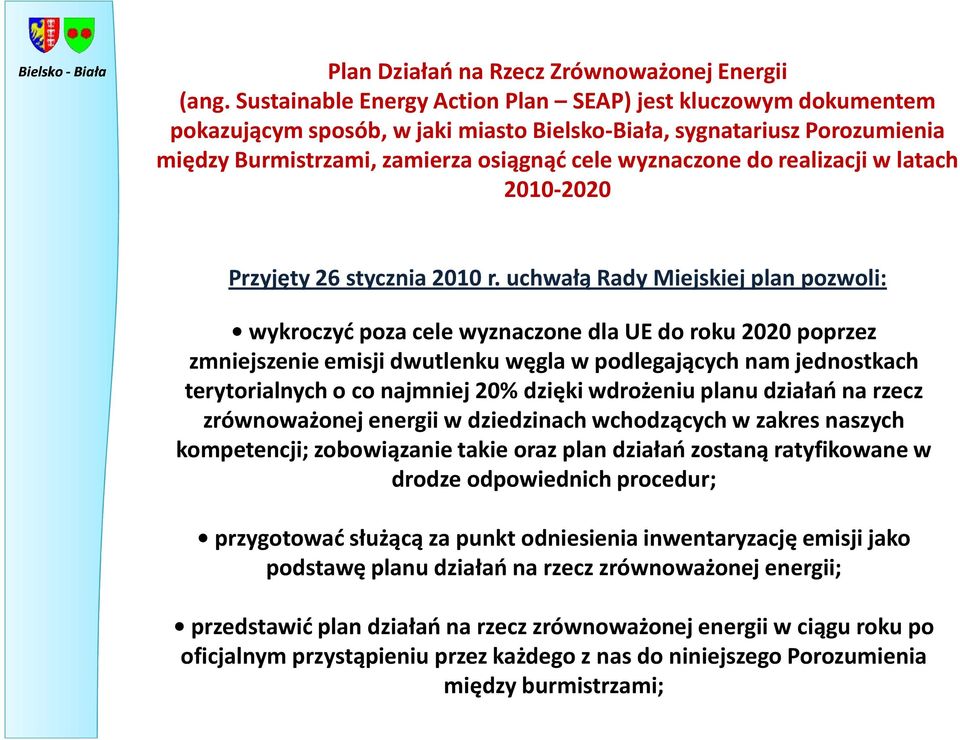 realizacji w latach 2010-2020 Przyjęty 26 stycznia 2010 r.