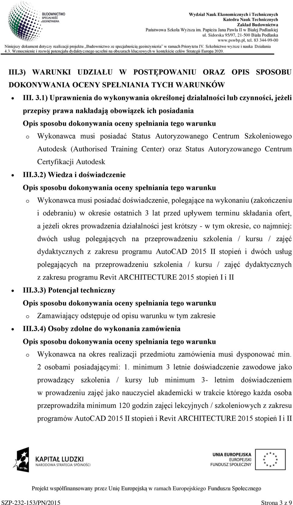 Training Center) raz Status Autryzwaneg Centrum Certyfikacji Autdesk III.3.