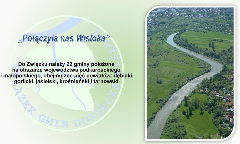 małopolskiego, obejmujące pięć powiatów: