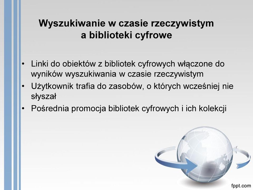 czasie rzeczywistym Użytkownik trafia do zasobów, o których