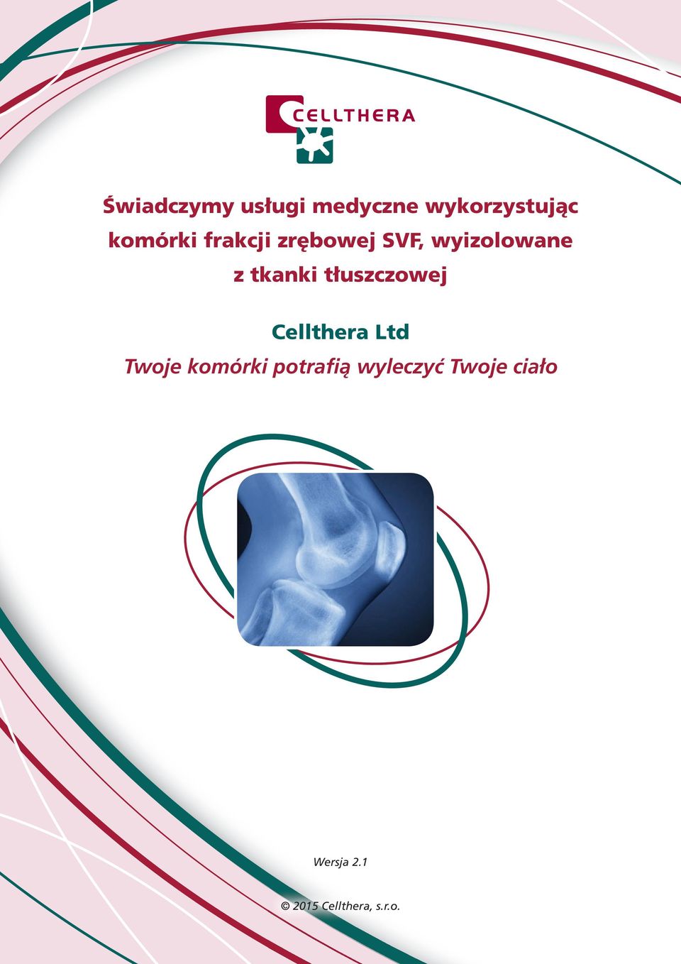 tłuszczowej Cellthera Ltd Twoje komórki potrafią