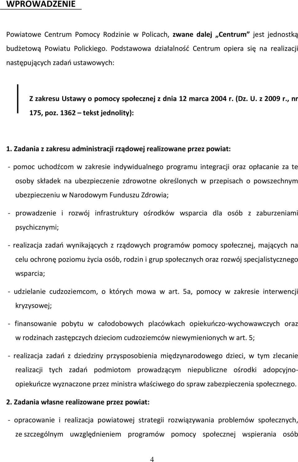 1362 tekst jednolity): 1.