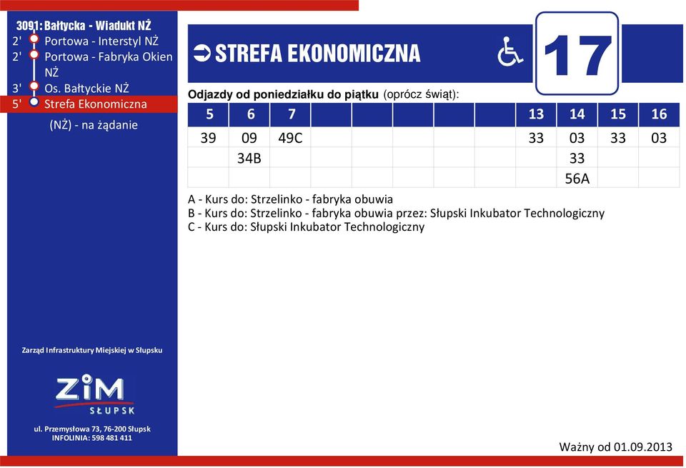- Kurs do: Strzelinko - fabryka obuwia B - Kurs do: Strzelinko - fabryka obuwia