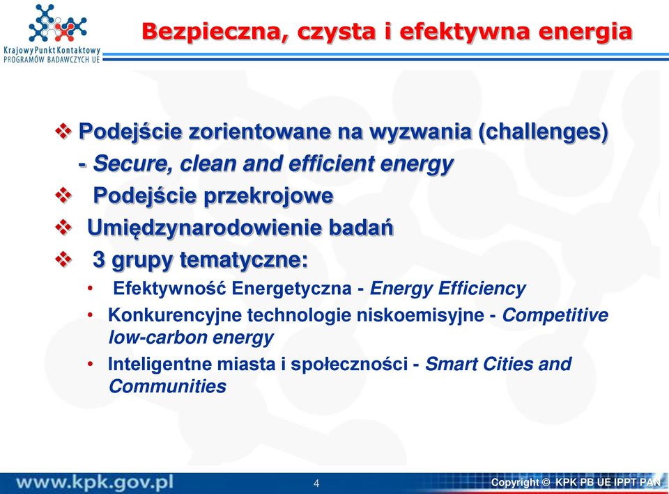 tematyczne: Efektywno ć Energetyczna - Energy Efficiency Konkurencyjne technologie