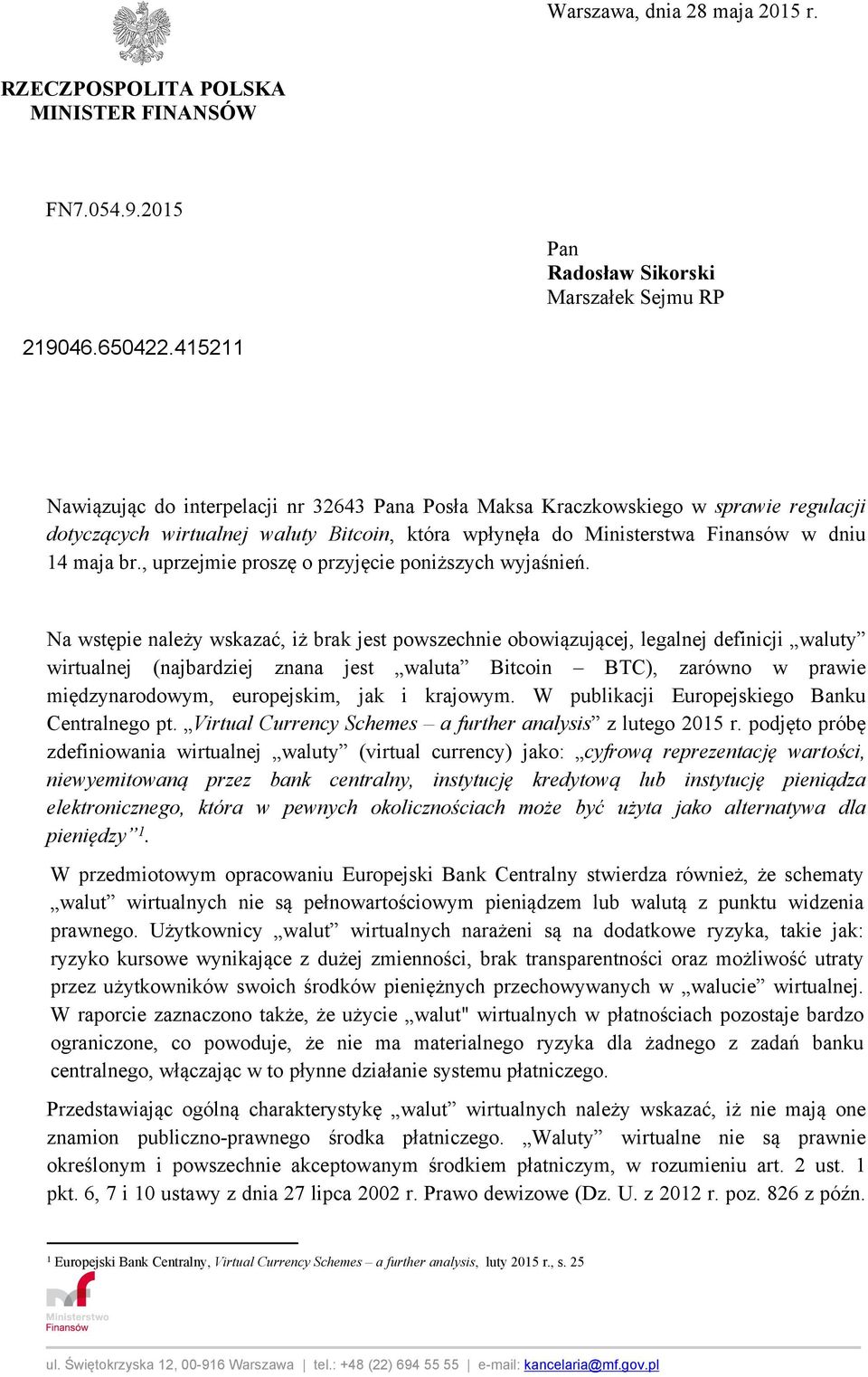 , uprzejmie proszę o przyjęcie poniższych wyjaśnień.