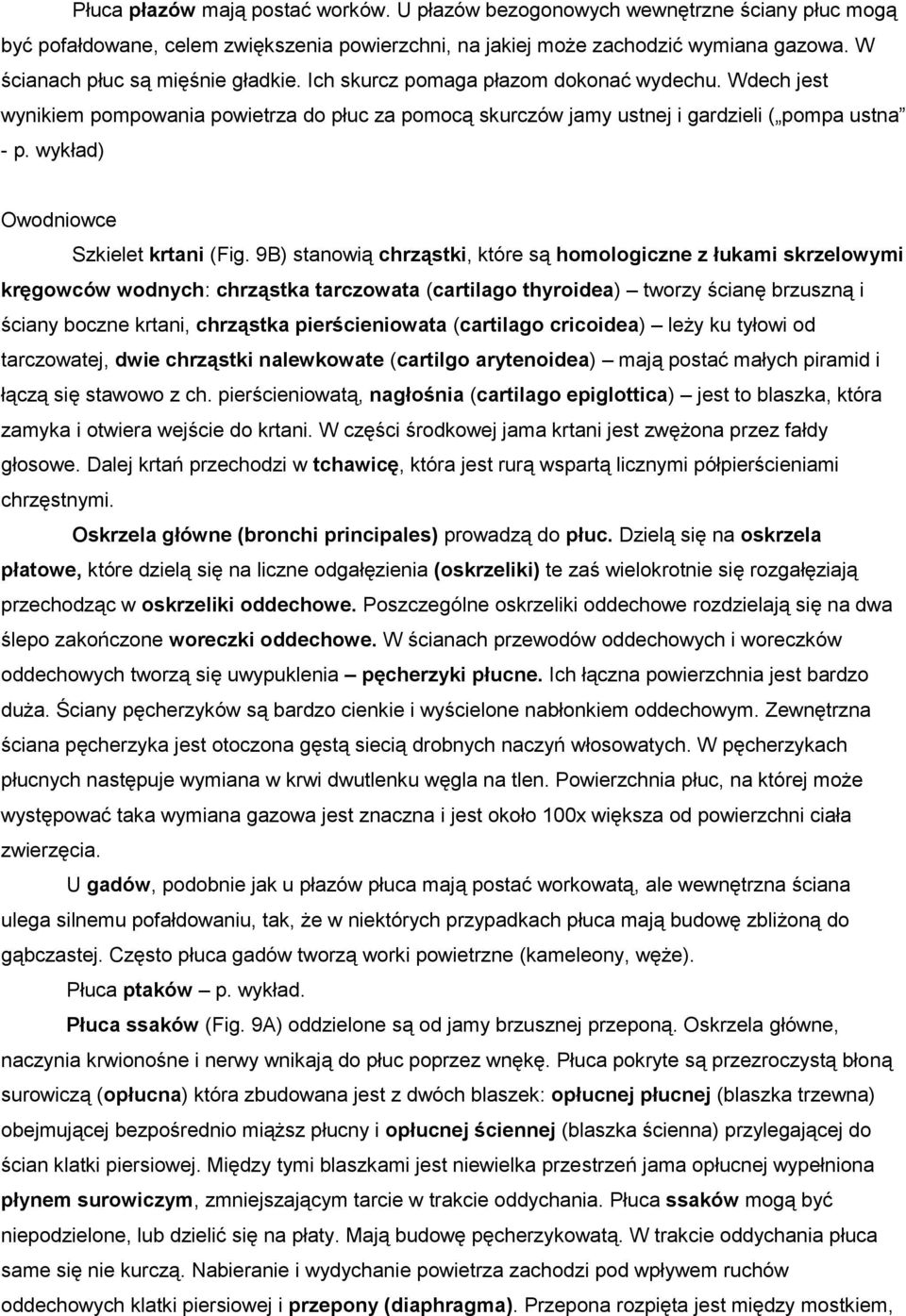wykład) Owodniowce Szkielet krtani (Fig.
