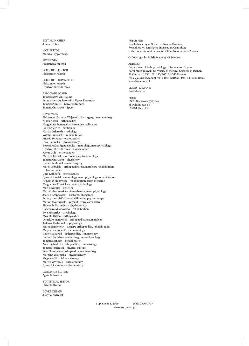 Integration Committee with cooperation of Rehasport Clinic Foundation Poznan Copyright by Polish Academy Of Sciences Address Department of Pathophysiology of Locomotor Organs Karol Marcinkowski