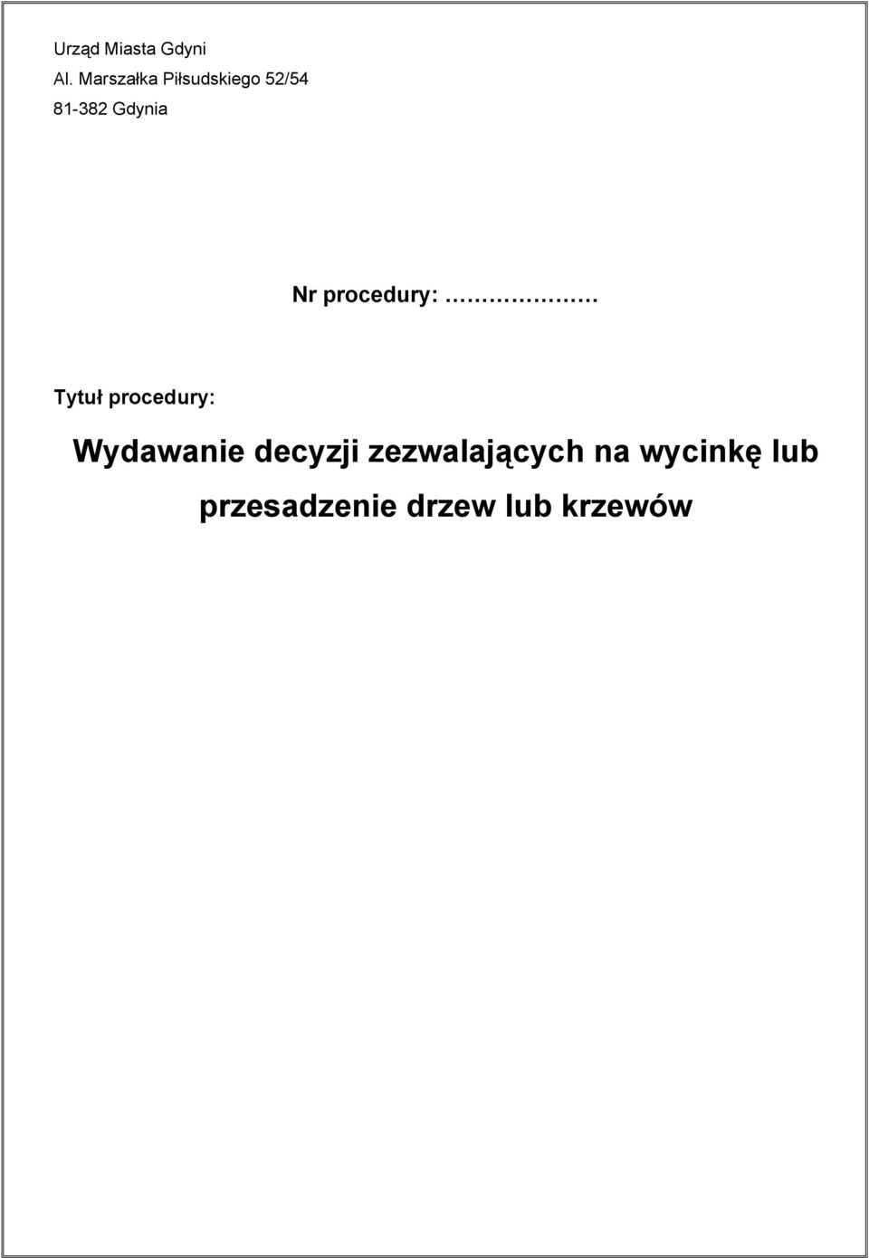 Wydawanie decyzji zezwalających