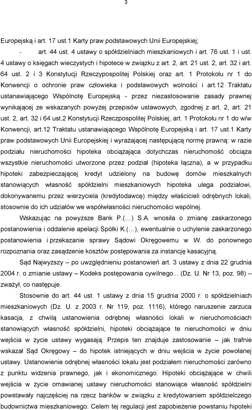 1 Protokołu nr 1 do Konwencji o ochronie praw człowieka i podstawowych wolności i art.