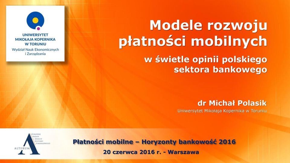 bankowego dr Michał Polasik Uniwersytet