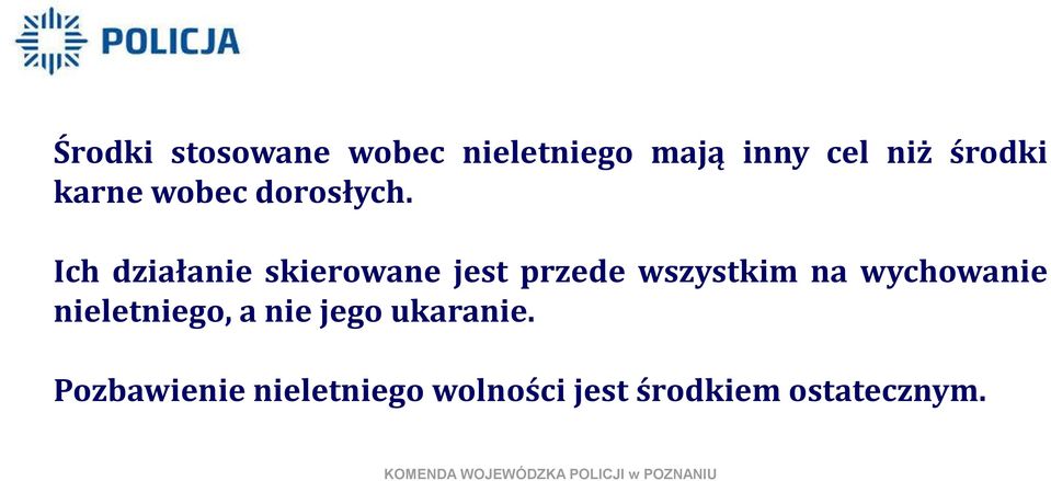 Ich działanie skierowane jest przede wszystkim na