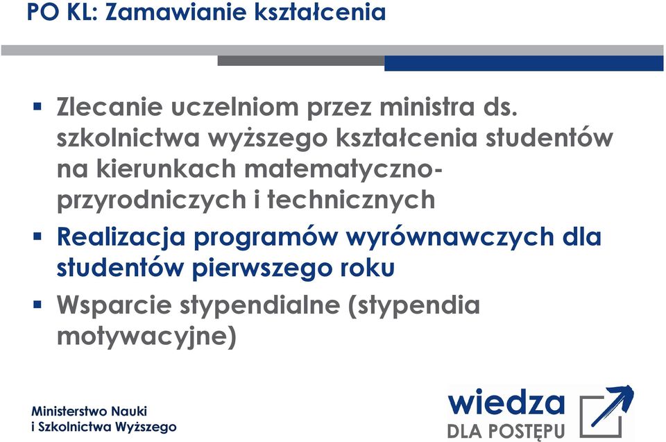 matematycznoprzyrodniczych i technicznych Realizacja programów