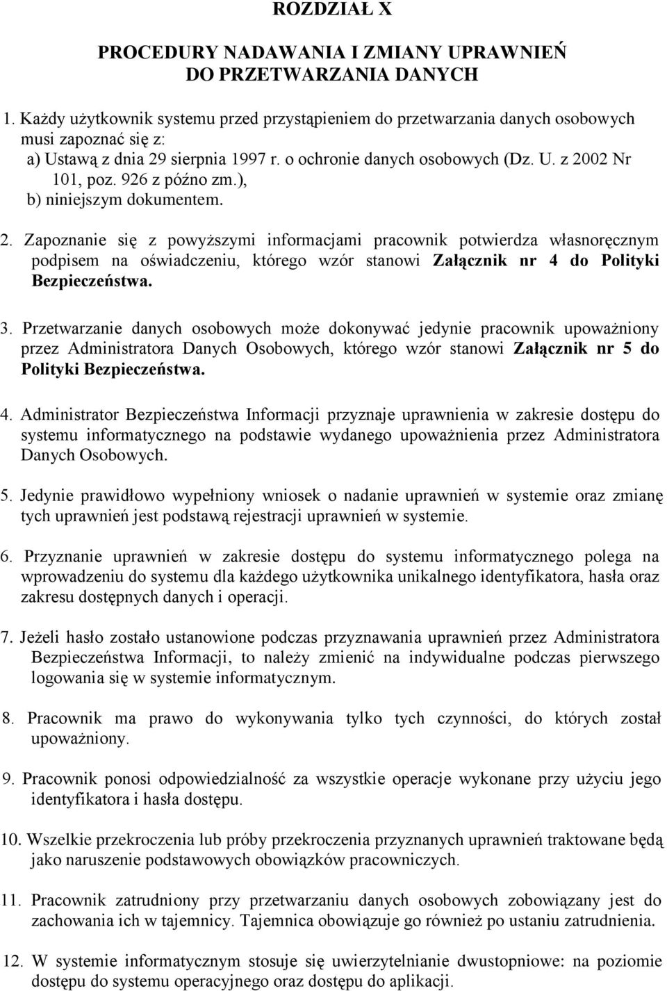 926 z późno zm.), b) niniejszym dokumentem. 2.
