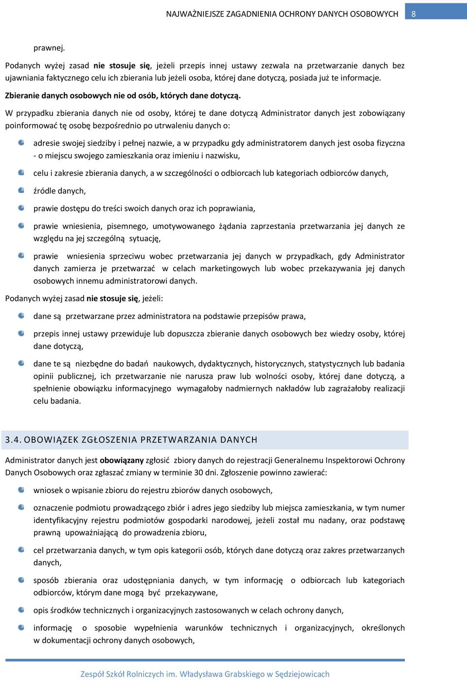 informacje. Zbieranie danych osobowych nie od osób, których dane dotyczą.