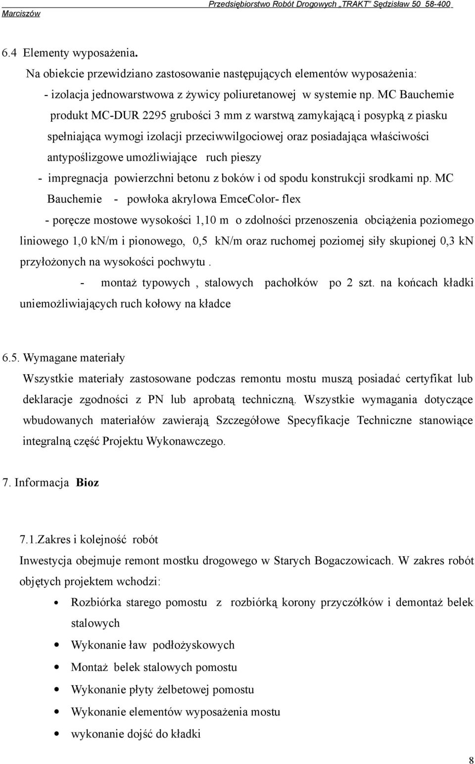 pieszy - impregnacja powierzchni betonu z boków i od spodu konstrukcji srodkami np.