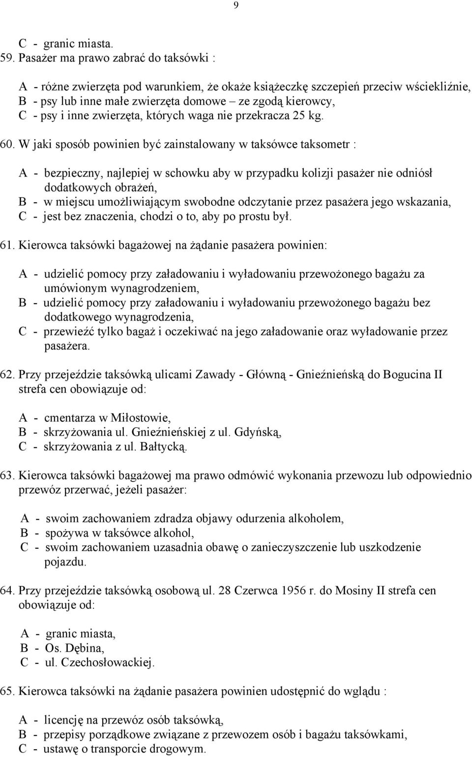 zwierzęta, których waga nie przekracza 25 kg. 60.