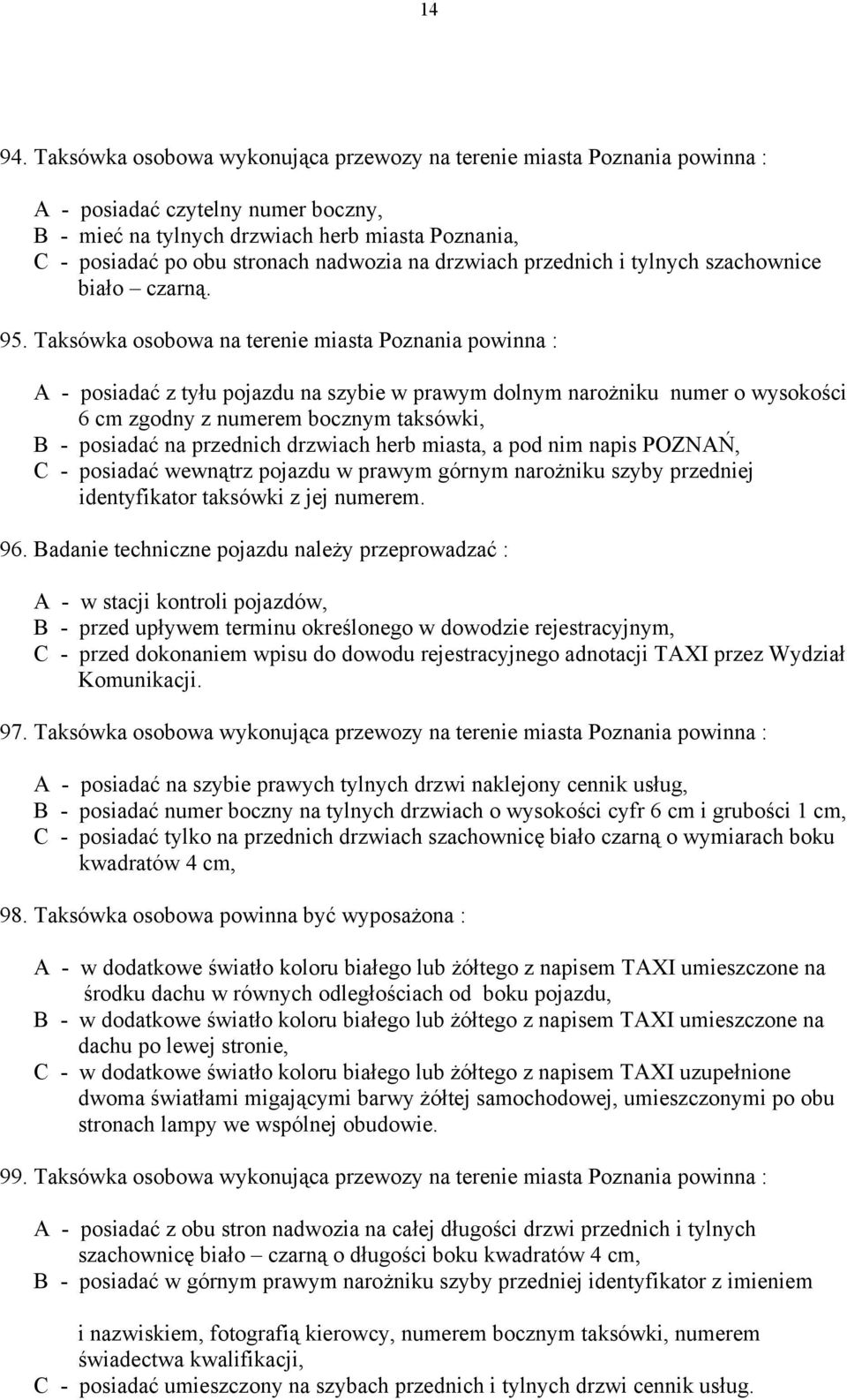 na drzwiach przednich i tylnych szachownice biało czarną. 95.