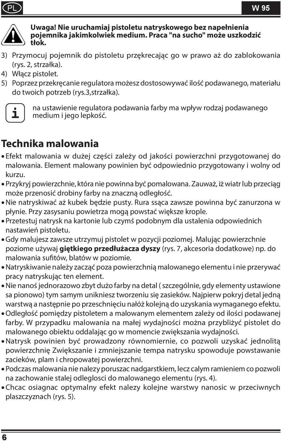 5) Poprzez przekręcanie regulatora możesz dostosowywać ilość podawanego, materiału do twoich potrzeb (rys.3,strzałka).