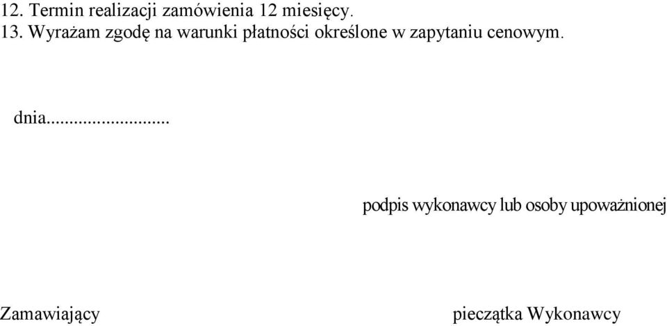 zapytaniu cenowym. dnia.