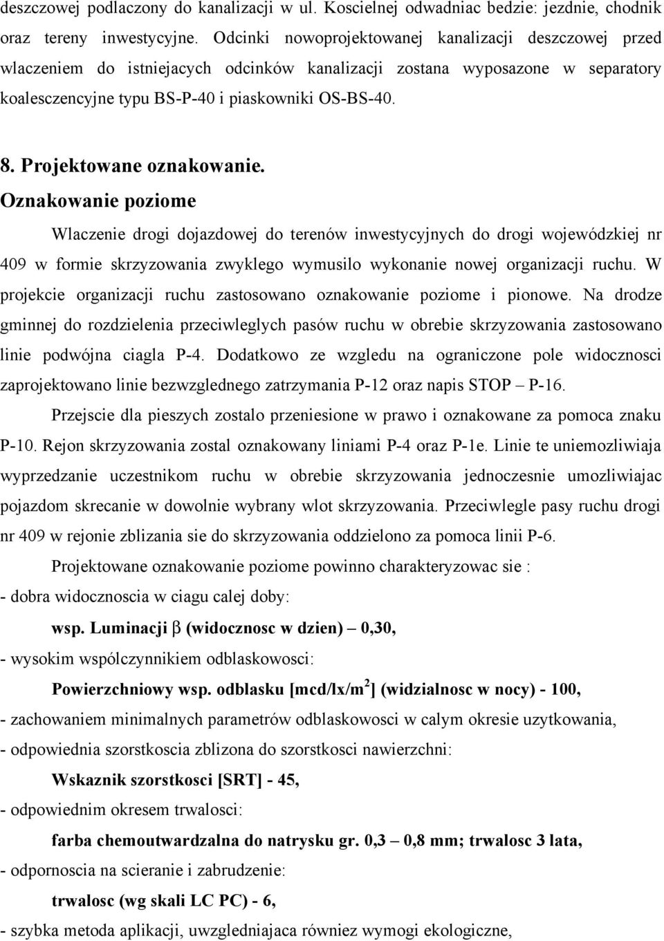 Projektowane oznakowanie.