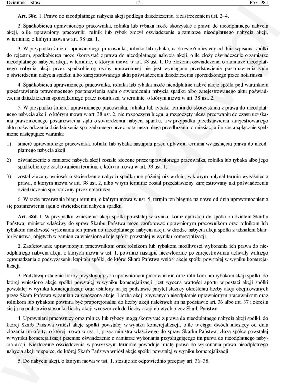 nieodpłatnego nabycia akcji, w terminie, o którym mowa w art. 38