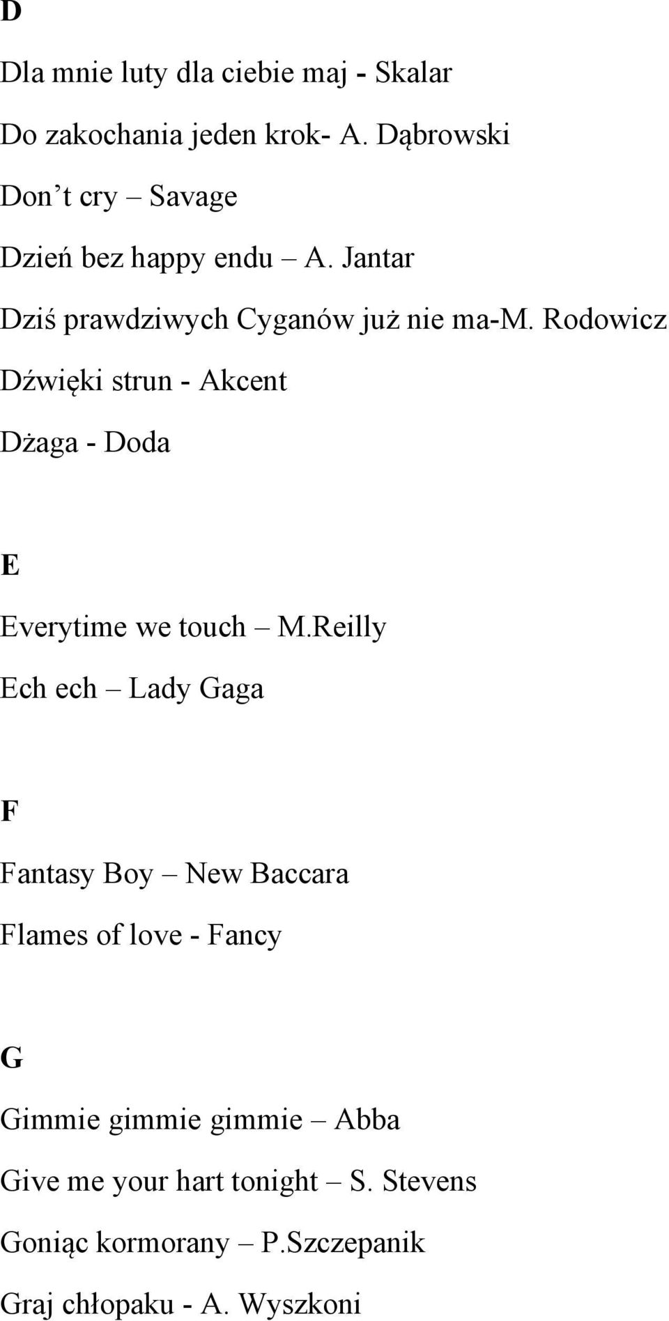 Rodowicz Dźwięki strun - Akcent Dżaga - Doda E Everytime we touch M.
