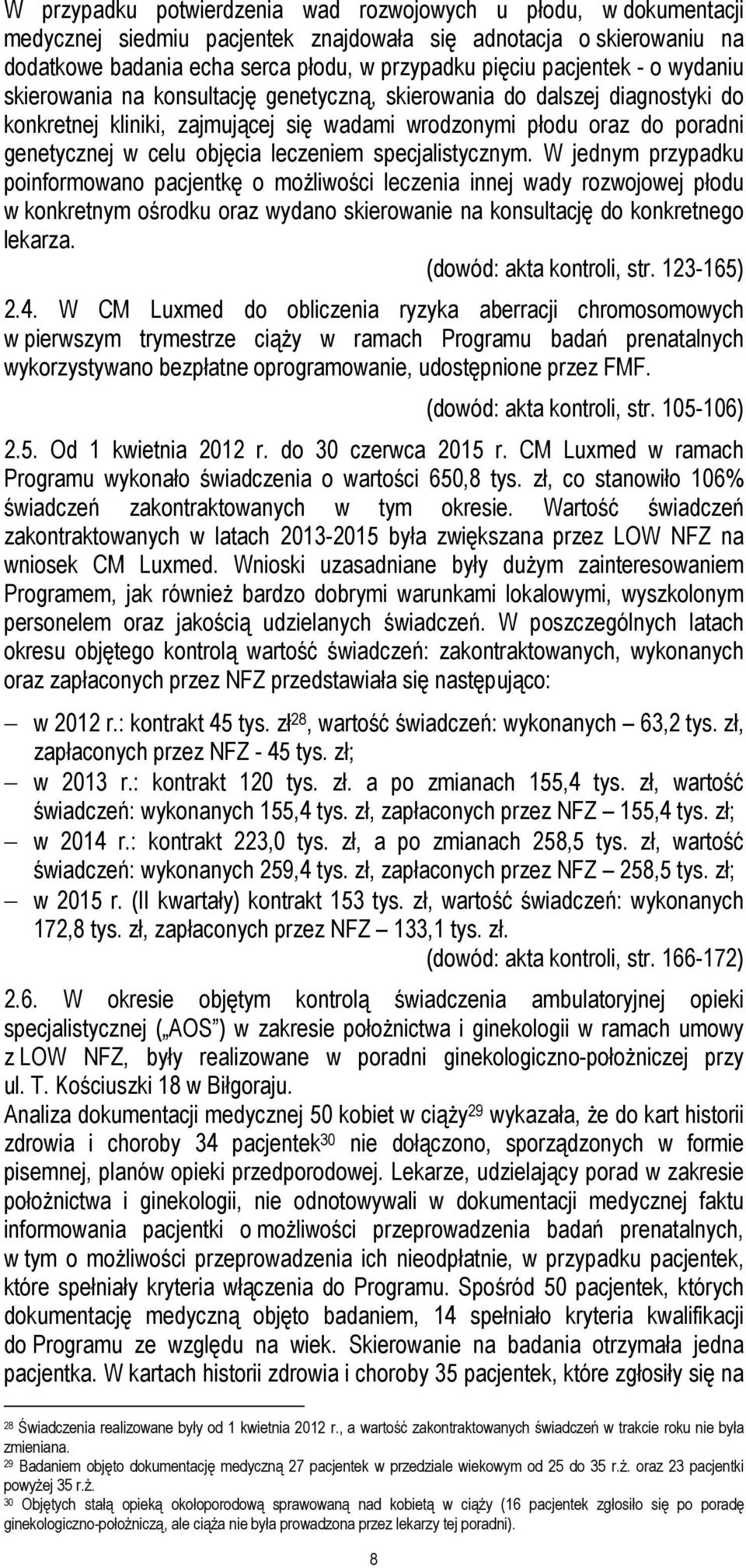 objęcia leczeniem specjalistycznym.