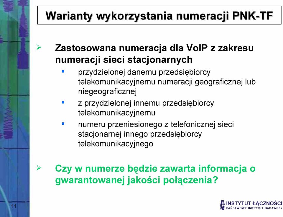 przydzielonej innemu przedsiębiorcy telekomunikacyjnemu numeru przeniesionego z telefonicznej sieci