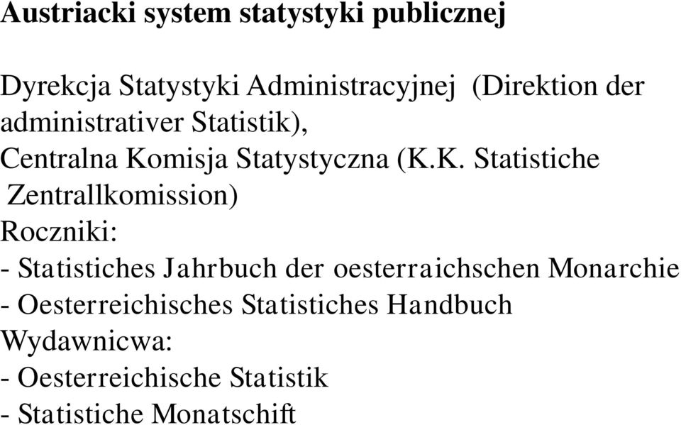 misja Statystyczna (K.