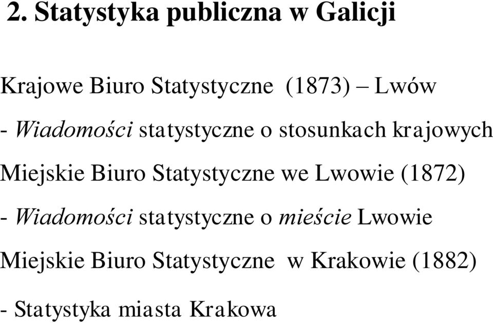 Statystyczne we Lwowie (1872) - Wiadomości statystyczne o mieście