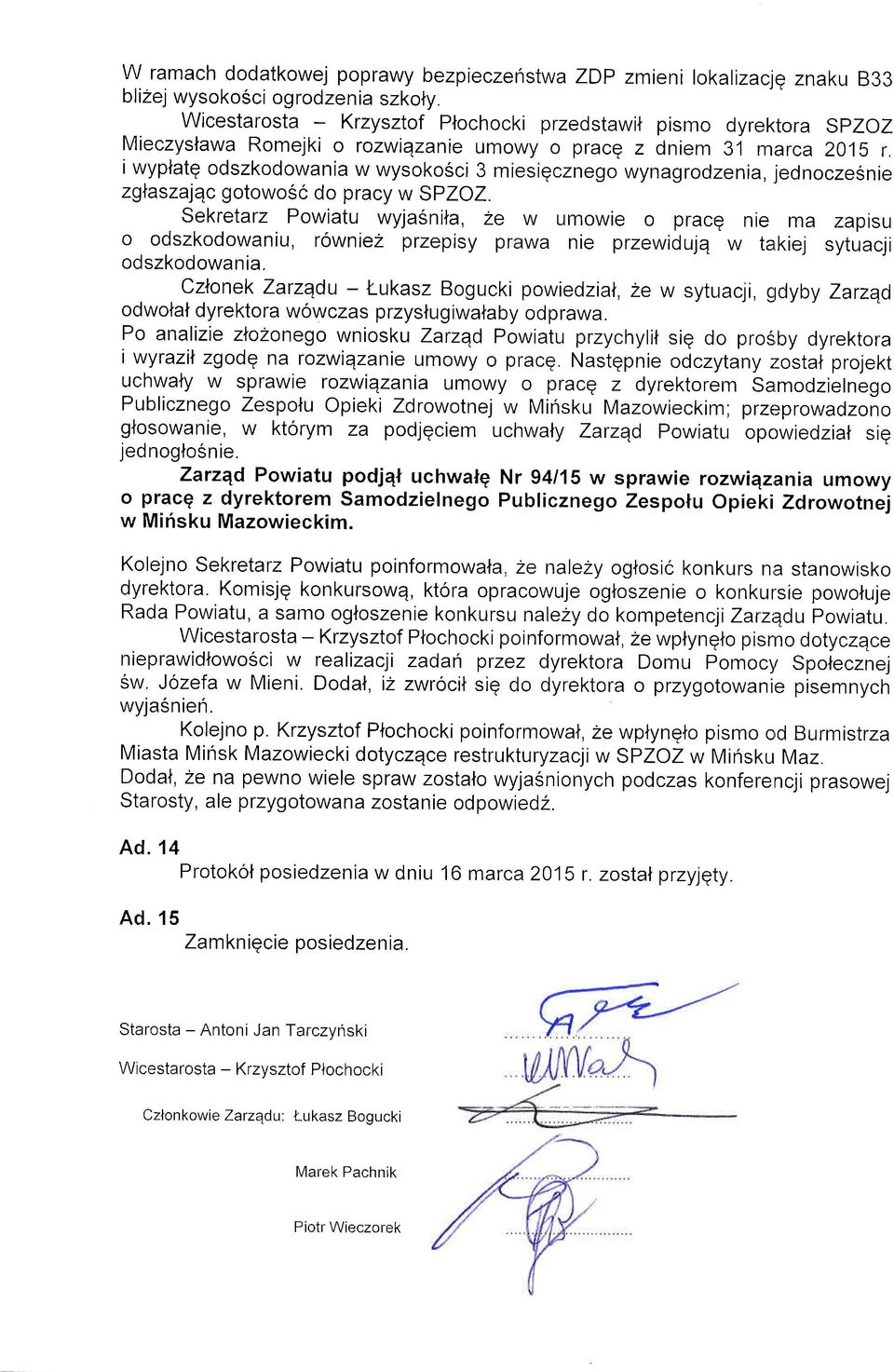 i wyptatq odszkodowania w wysokosci 3 miesiqcznego wynagrodzenia, jednocze6nie zglaszalqc gotowo6c do pracy w SPZOZ.