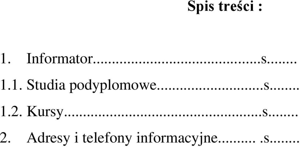 1. Studia podyplomowe...s... 1.