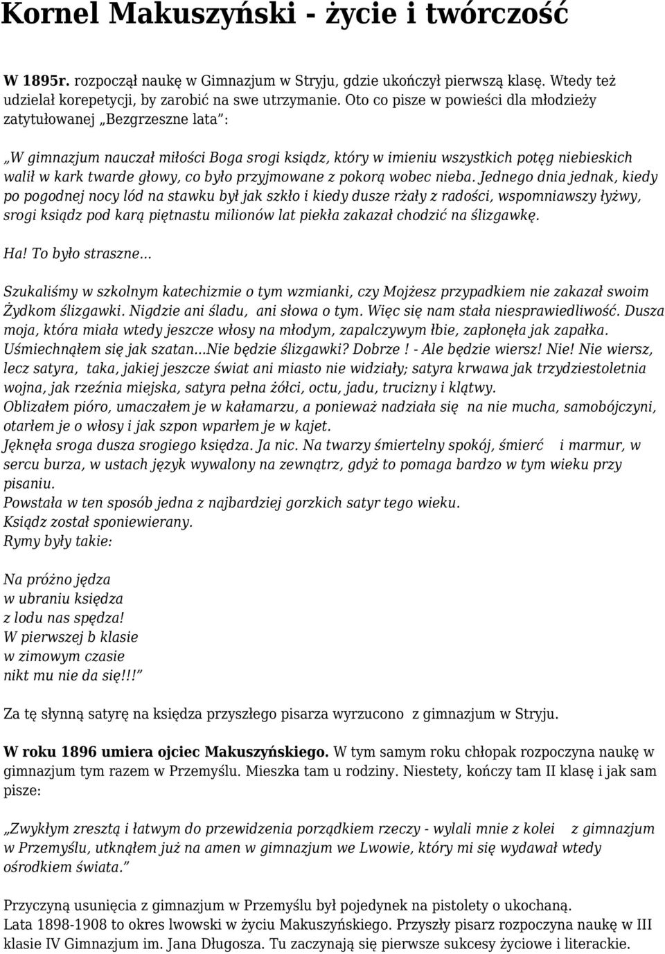 przyjmowane z pokorą wobec nieba.