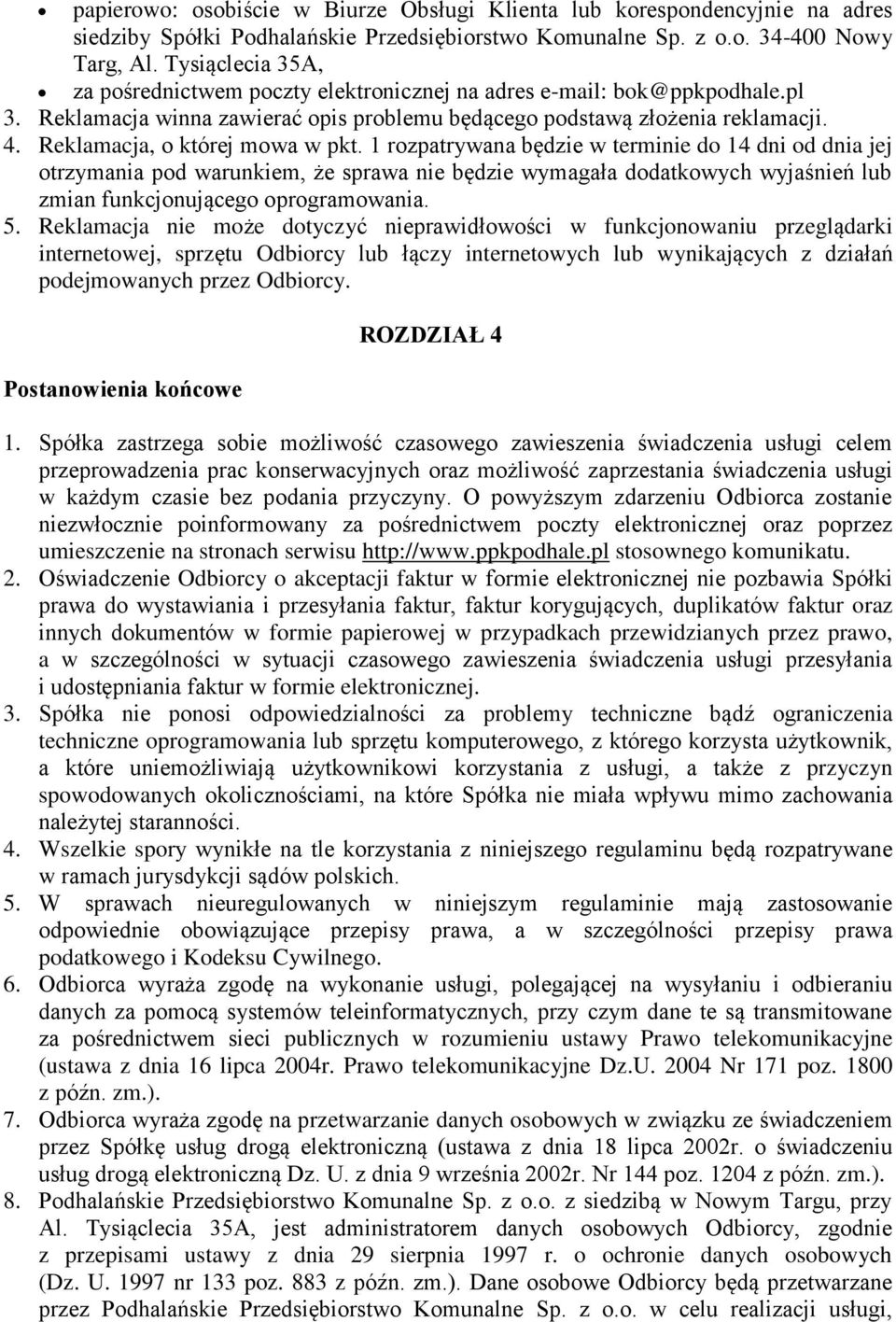 Reklamacja, o której mowa w pkt.