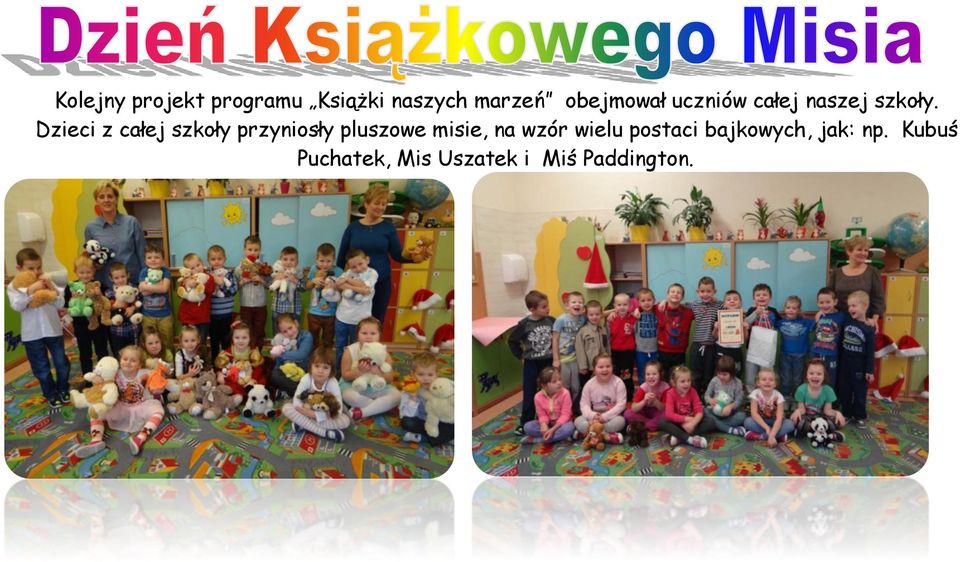 Dzieci z całej szkoły przyniosły pluszowe misie, na