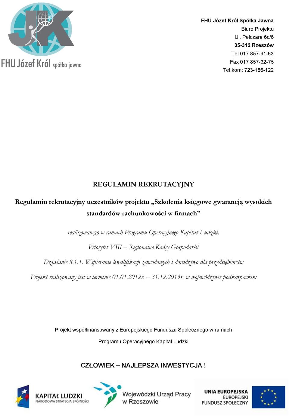 Regionalne Kadry Gospodarki Działanie 8.1.