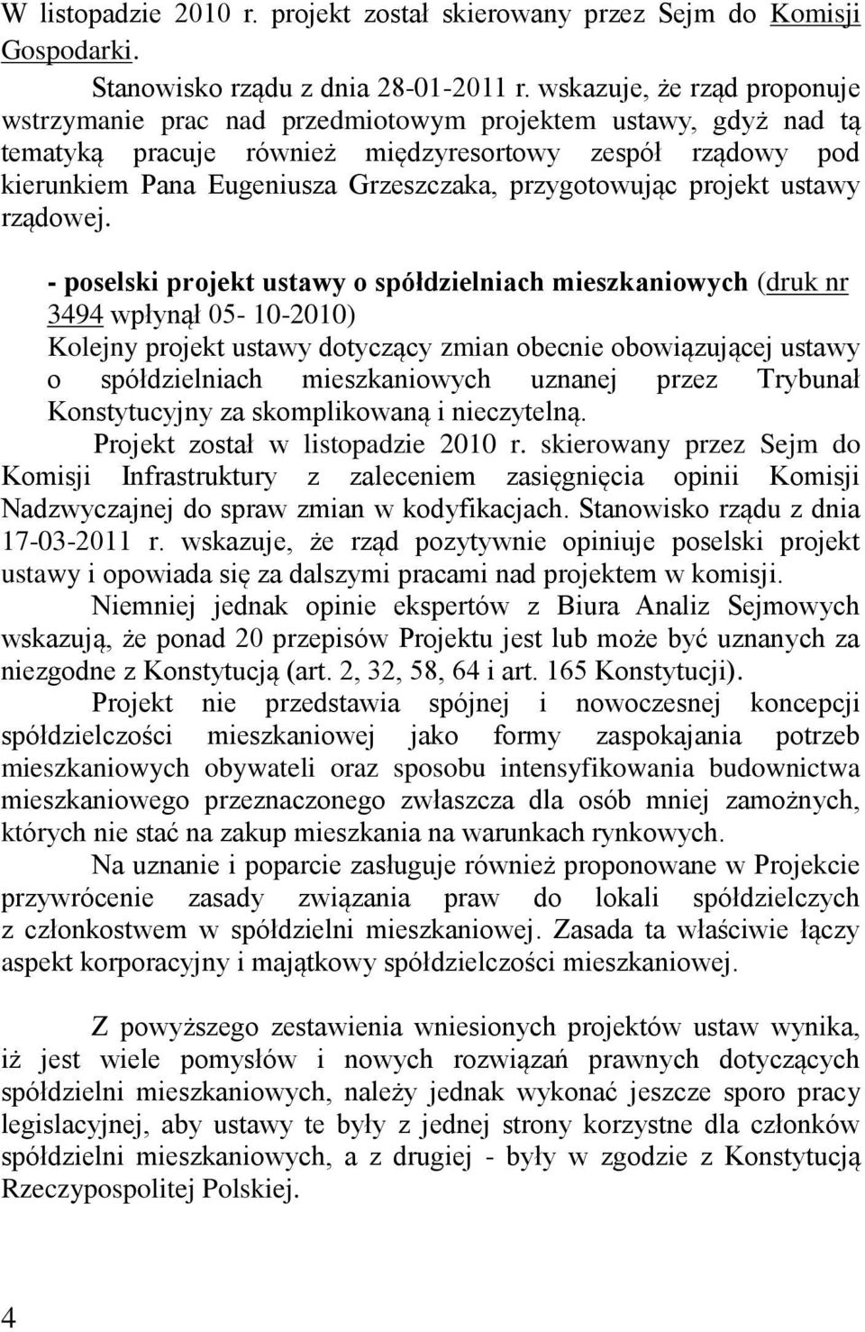 przygotowując projekt ustawy rządowej.