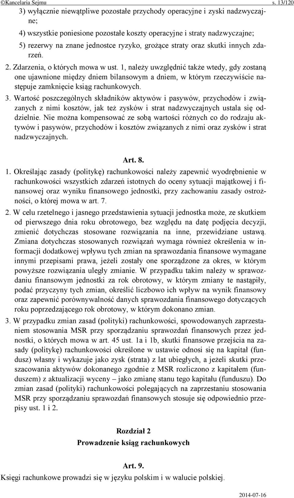 grożące straty oraz skutki innych zdarzeń. 2. Zdarzenia, o których mowa w ust.