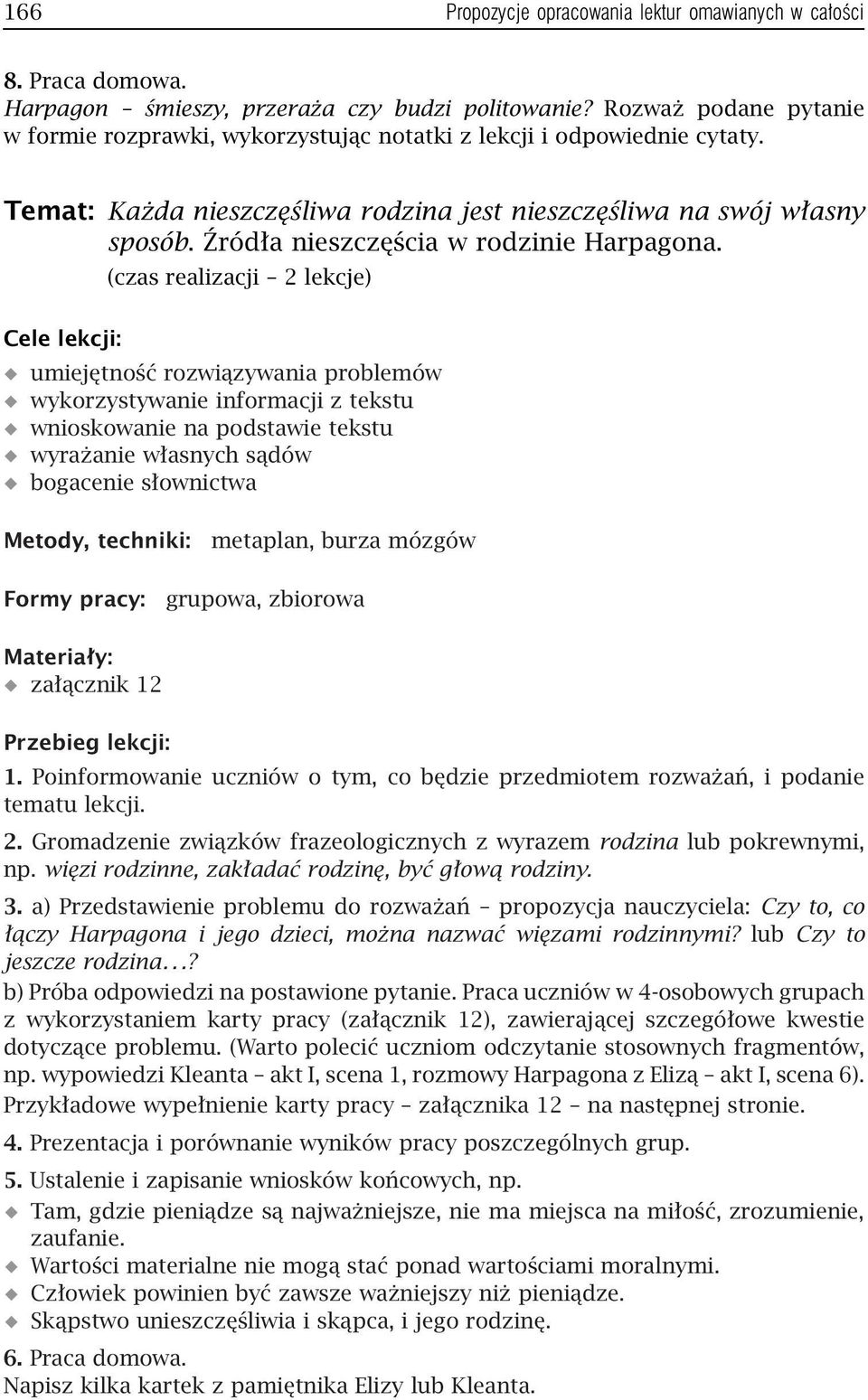 Źródła nieszczęścia w rodzinie Harpagona.