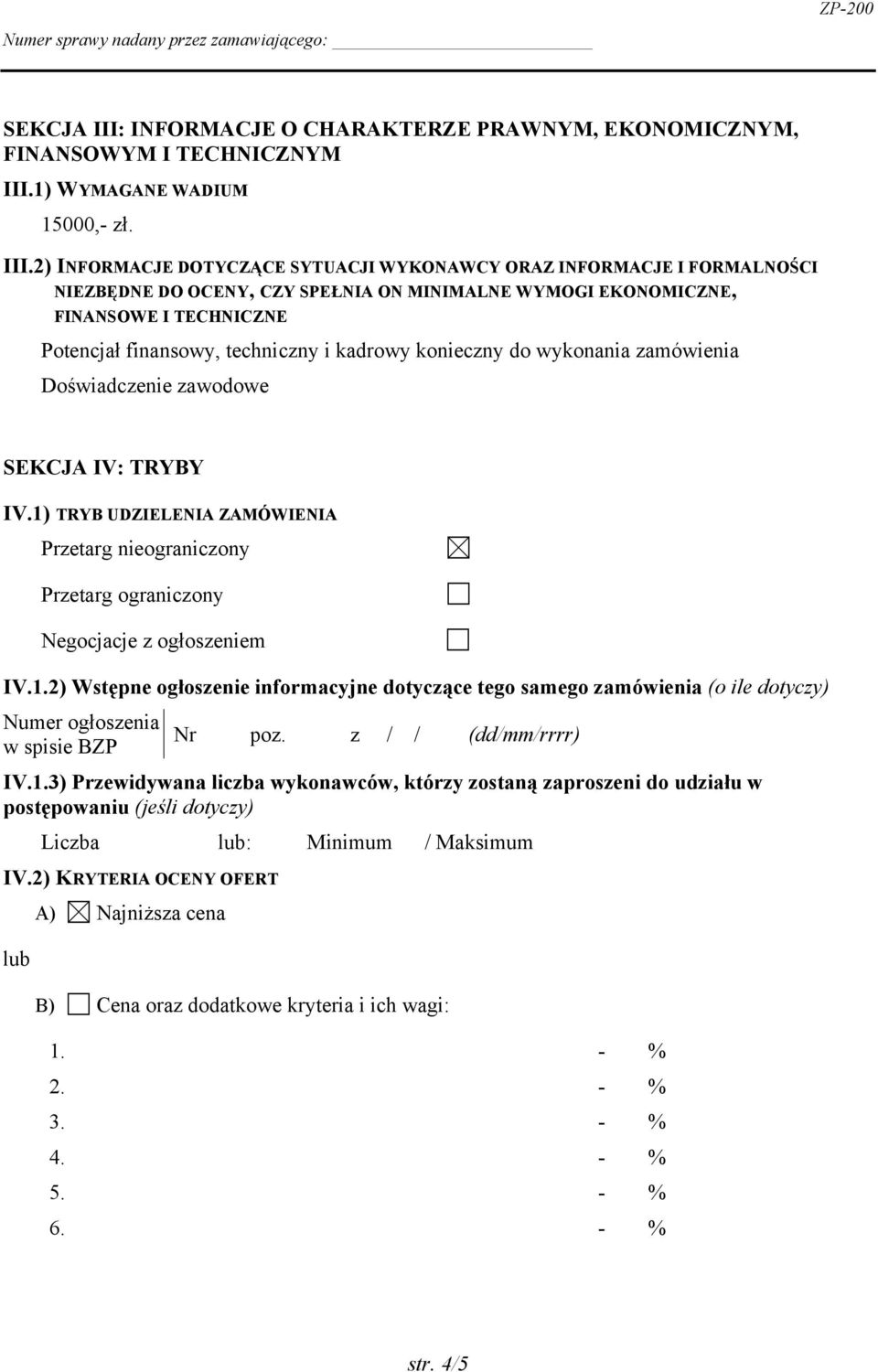 1) WYMAGANE WADIUM 15000,- zł. III.