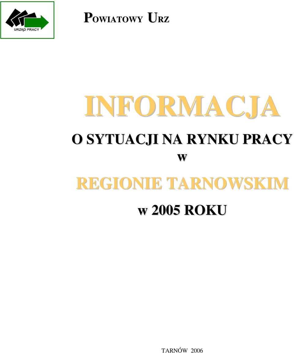 SYTUACJI NA RYNKU PRACY w
