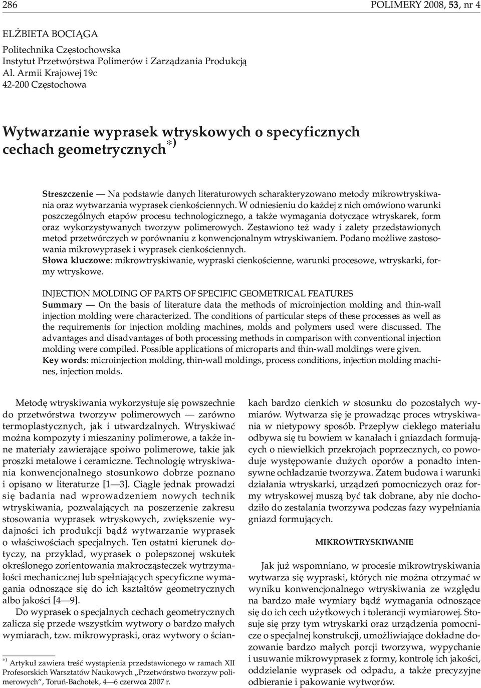 mikrowtryskiwania oraz wytwarzania wyprasek cienkoœciennych.