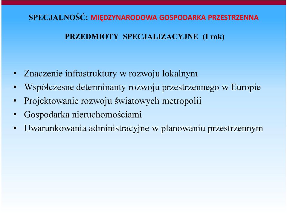 rozwoju przestrzennego w Europie Projektowanie rozwoju światowych metropolii