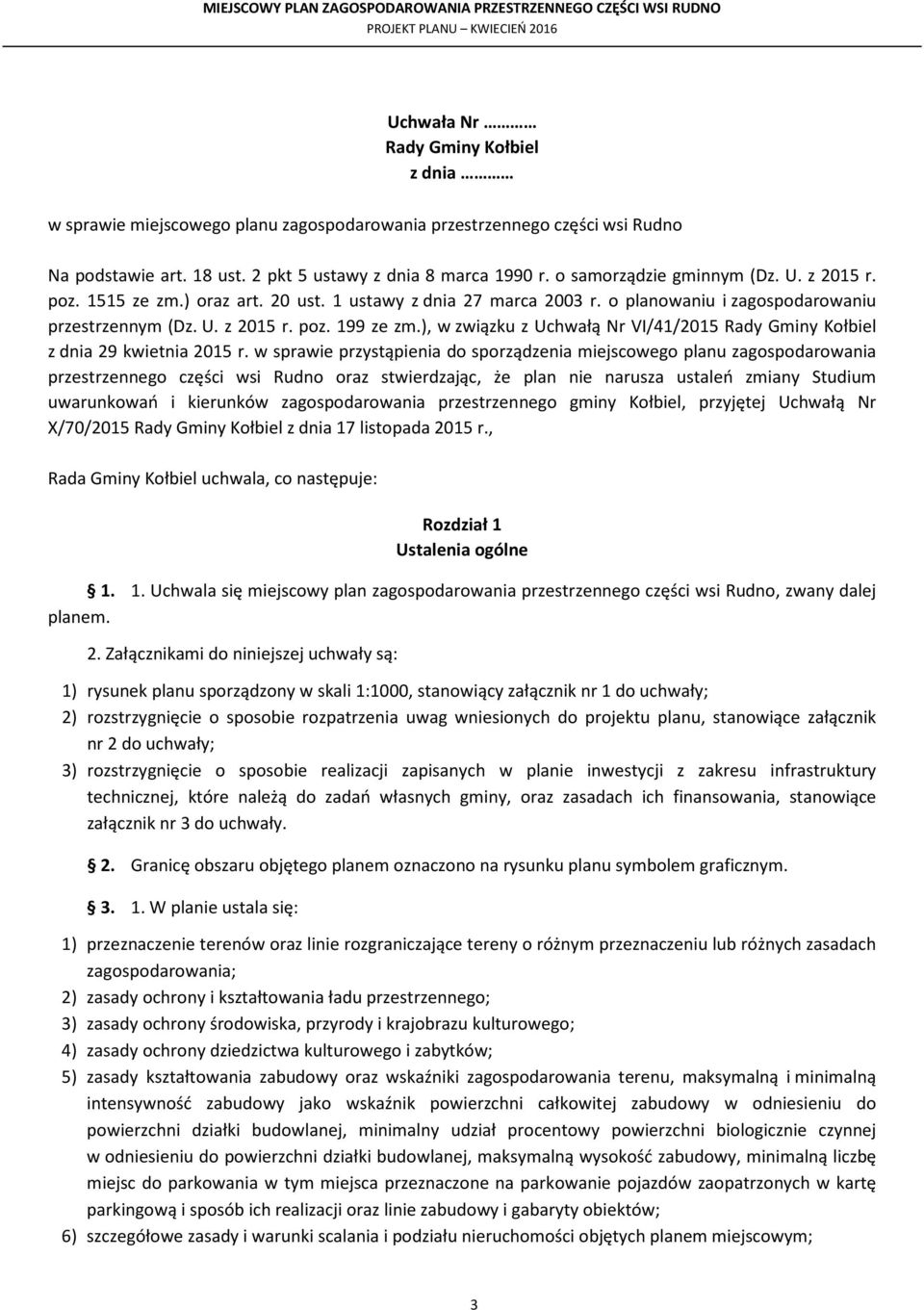 ), w związku z Uchwałą Nr VI/41/2015 Rady Gminy Kołbiel z dnia 29 kwietnia 2015 r.