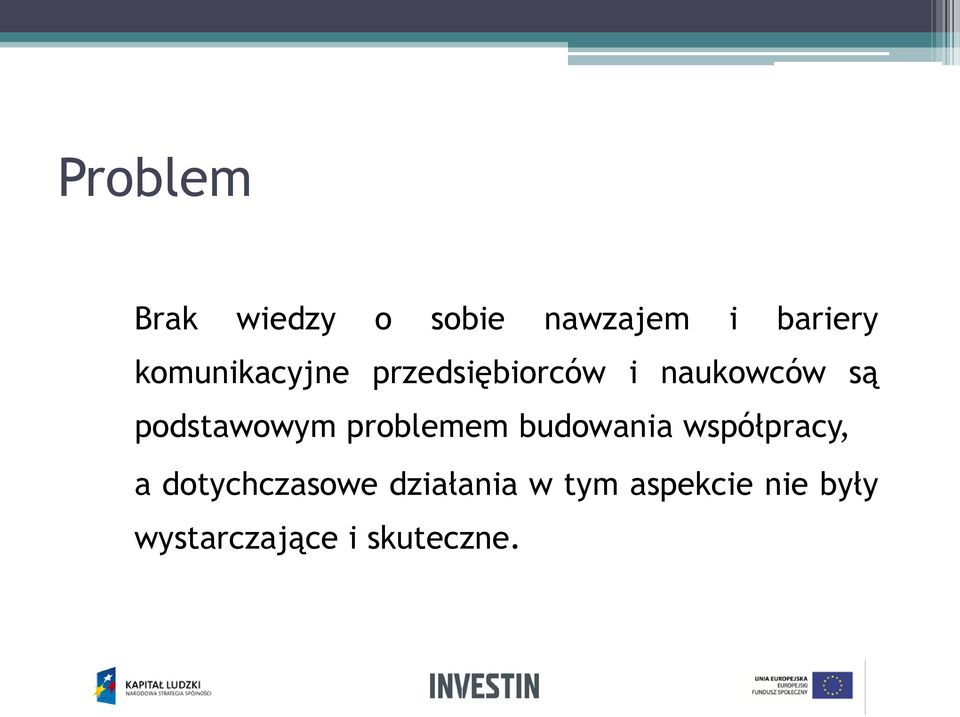 podstawowym problemem budowania współpracy, a