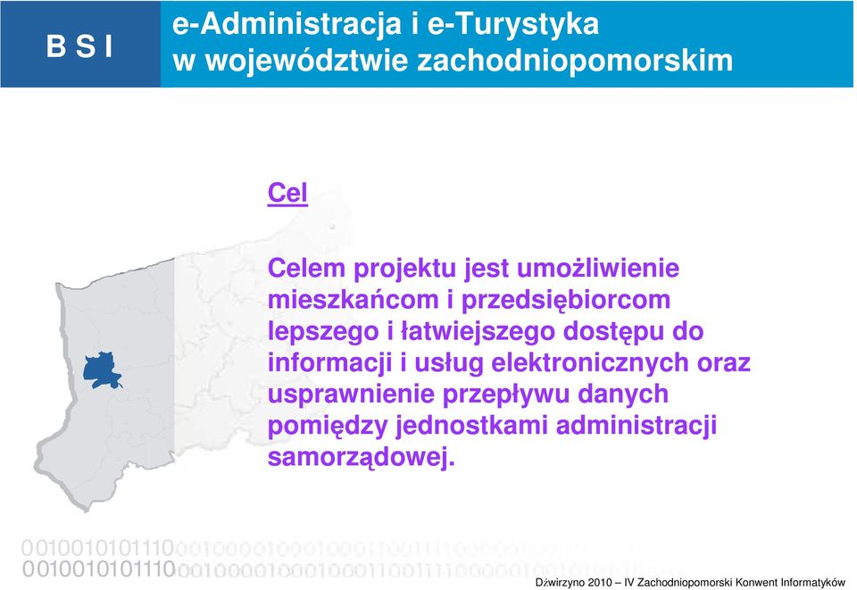 lepszego i łatwiejszego dostępu do informacji i usług elektronicznych