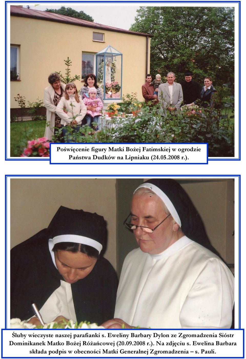 Eweliny Barbary Dylon ze Zgromadzenia Sióstr Dominikanek Matko Bożej Różańcowej