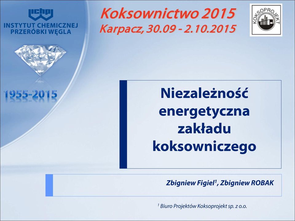 koksowniczego Zbigniew Figiel 1, Zbigniew