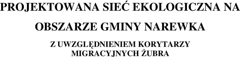 GMINY NAREWKA Z